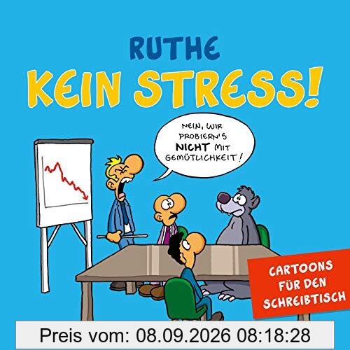 Kein Stress! Aufstellbuch: Cartoons für den Schreibtisch (Shit happens!)