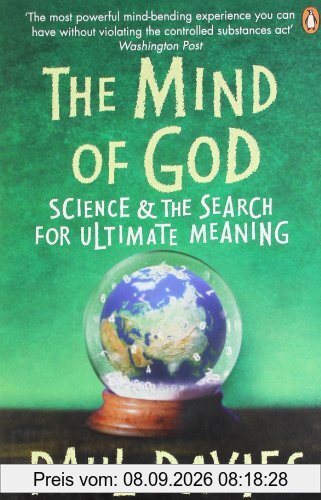 The Mind of God: Science and the Search for Ultimate Meaning (Penguin Press Science)