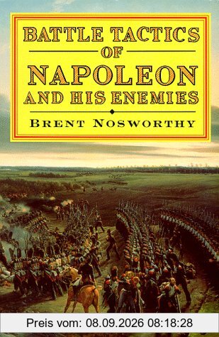 Battle Tactics of Napoleon and His Enemies