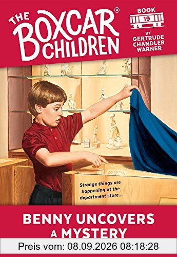 Benny Uncovers a Mystery (Boxcar Children Mysteries, Band 19)