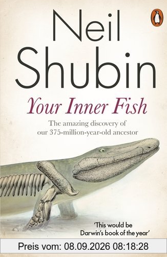 Your Inner Fish: The amazing discovery of our 375-million-year-old ancestor