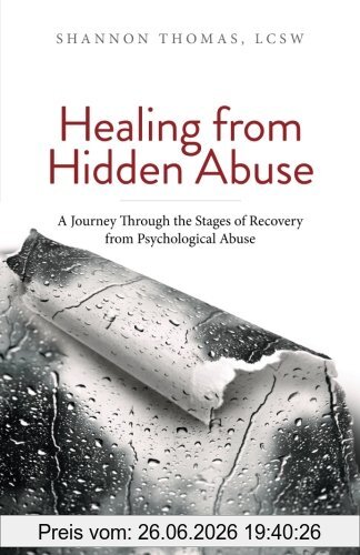 Shannon Thomas Healing From Hidden Abuse, A Journey Through The Stages Of Recovery From Psychological Abuse