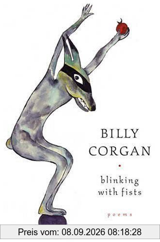 Blinking with Fists: Poems