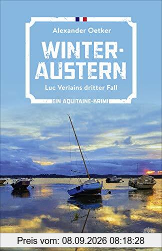 Winteraustern: Luc Verlains dritter Fall (Luc Verlain ermittelt, Band 3)