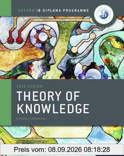 Oxford IB Diploma Programme: IB Theory of Knowledge Course Book