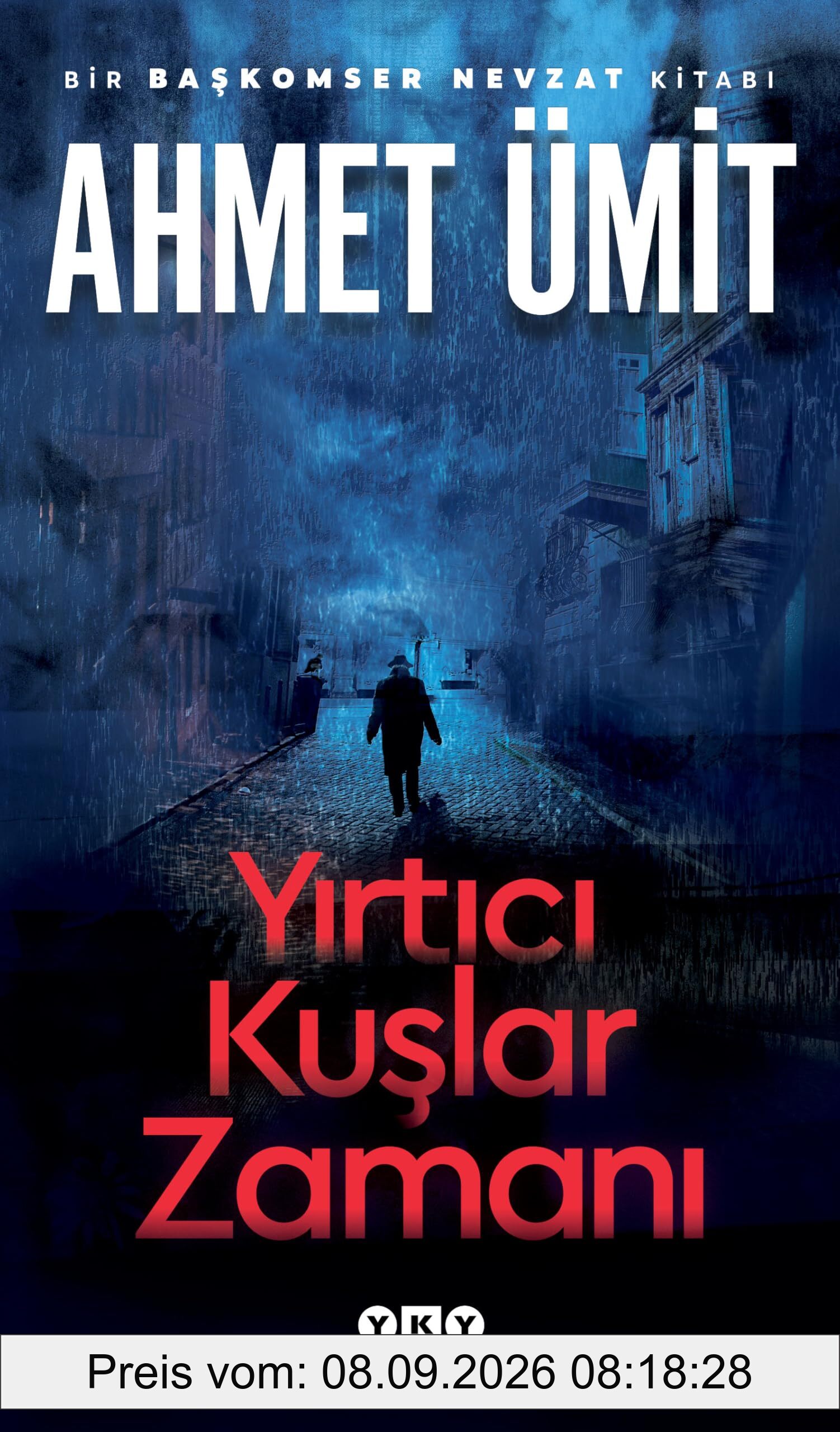 Yırtıcı Kuşlar Zamanı: Bir Başkomser Nevzat Kitabı