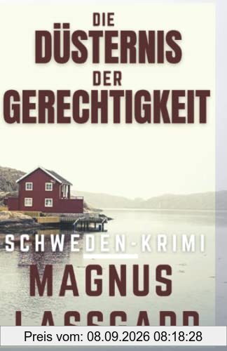 Die Düsternis der Gerechtigkeit (Bergqvist / Lund 3): Schweden Krimi