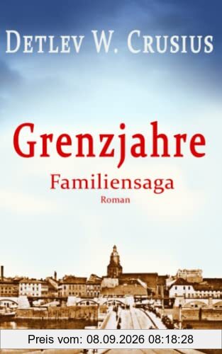 Grenzjahre: Familiensaga