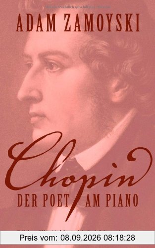 Chopin: Der Poet am Piano (Edition Elke Heidenreich)