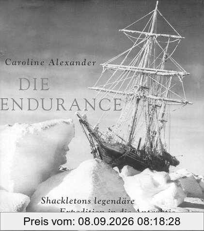 Die Endurance. Shackletons legendäre Expedition in die Antarktis