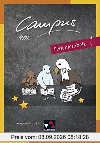 Campus B/C - neu. Palette / Fakultatives Begleitmaterial zu Campus B/C - neu: Campus B/C - neu. Palette / Campus B/C Ferienlernheft 1 - neu: Fakultatives Begleitmaterial zu Campus B/C - neu