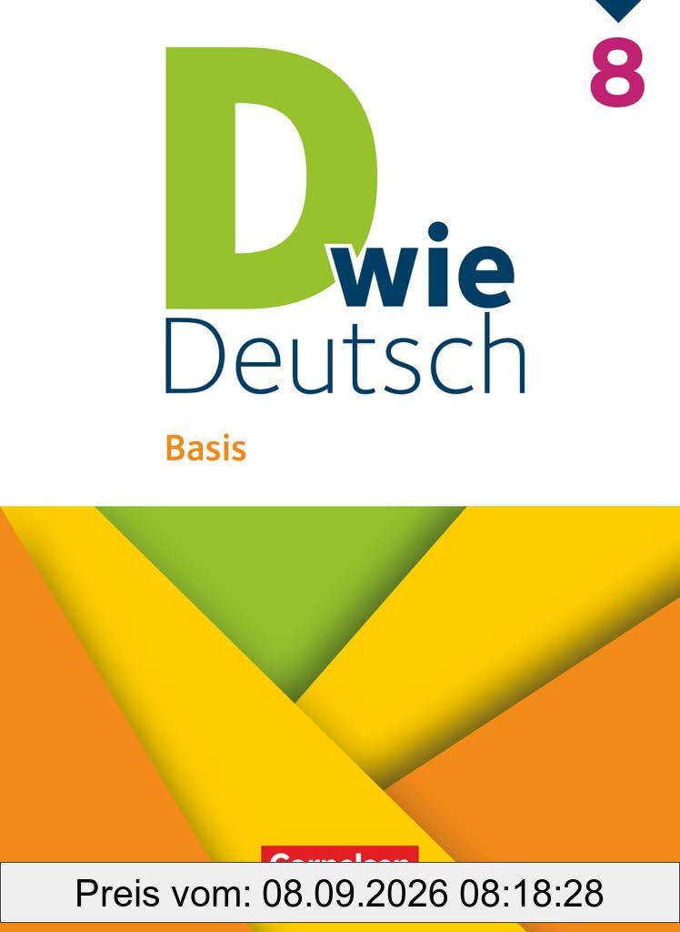 D wie Deutsch - Basis - Ausgabe 2023 - 8. Schuljahr: Schulbuch - Mit Audios und Videos