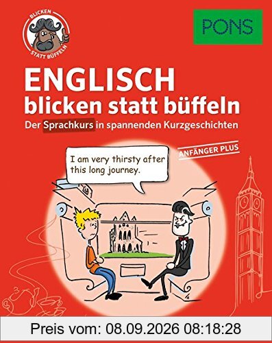 PONS Sprachkurs Englisch 1 blicken statt büffeln : Der Sprachkurs in spannenden Kurzgeschichten. Für Anfänger Plus.