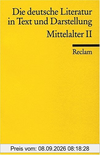 Die deutsche Literatur. Ein Abriss in Text und Darstellung: Mittelalter II: BD 2