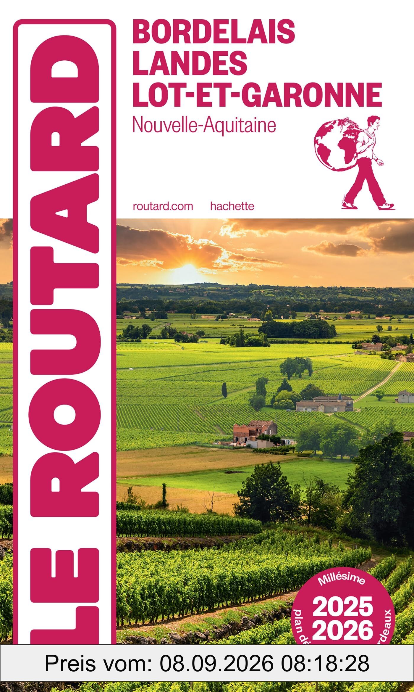 Bordelais, Landes, Lot-et-Garonne : Nouvelle-Aquitaine : 2025-2026