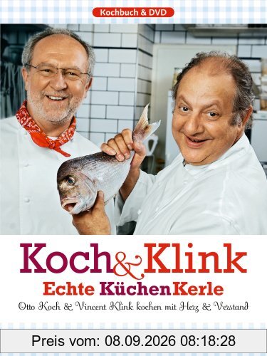 Koch & Klink, Echte KüchenKerle, m. DVD-Video: Kochen mit Herz und Verstand