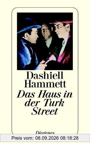 Das Haus in der Turk Street und andere Detektivstories.