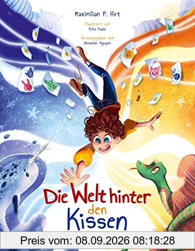 Die Welt hinter den Kissen: Kinderbuch ab 5 Jahre, Entscheide Selbst Buch für Kinder, Choose Your Own Adventure, Du Entscheidest Selbst Bücher zur Anregung der Kreativität und Fantasie