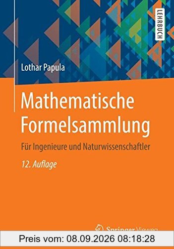 Mathematische Formelsammlung: Für Ingenieure und Naturwissenschaftler