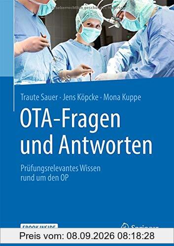 OTA - Fragen und Antworten: Prüfungsrelevantes Wissen rund um den OP
