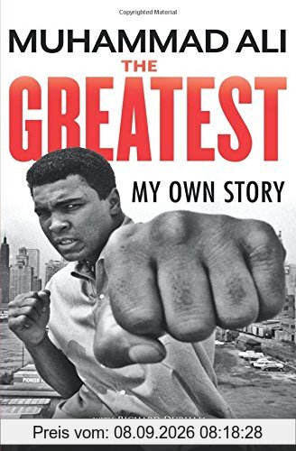 The Greatest: My Own Story