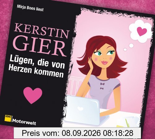 Lügen, die von Herzen kommen, 4 CDs (ADAC Motorwelt Hörbuchedition)