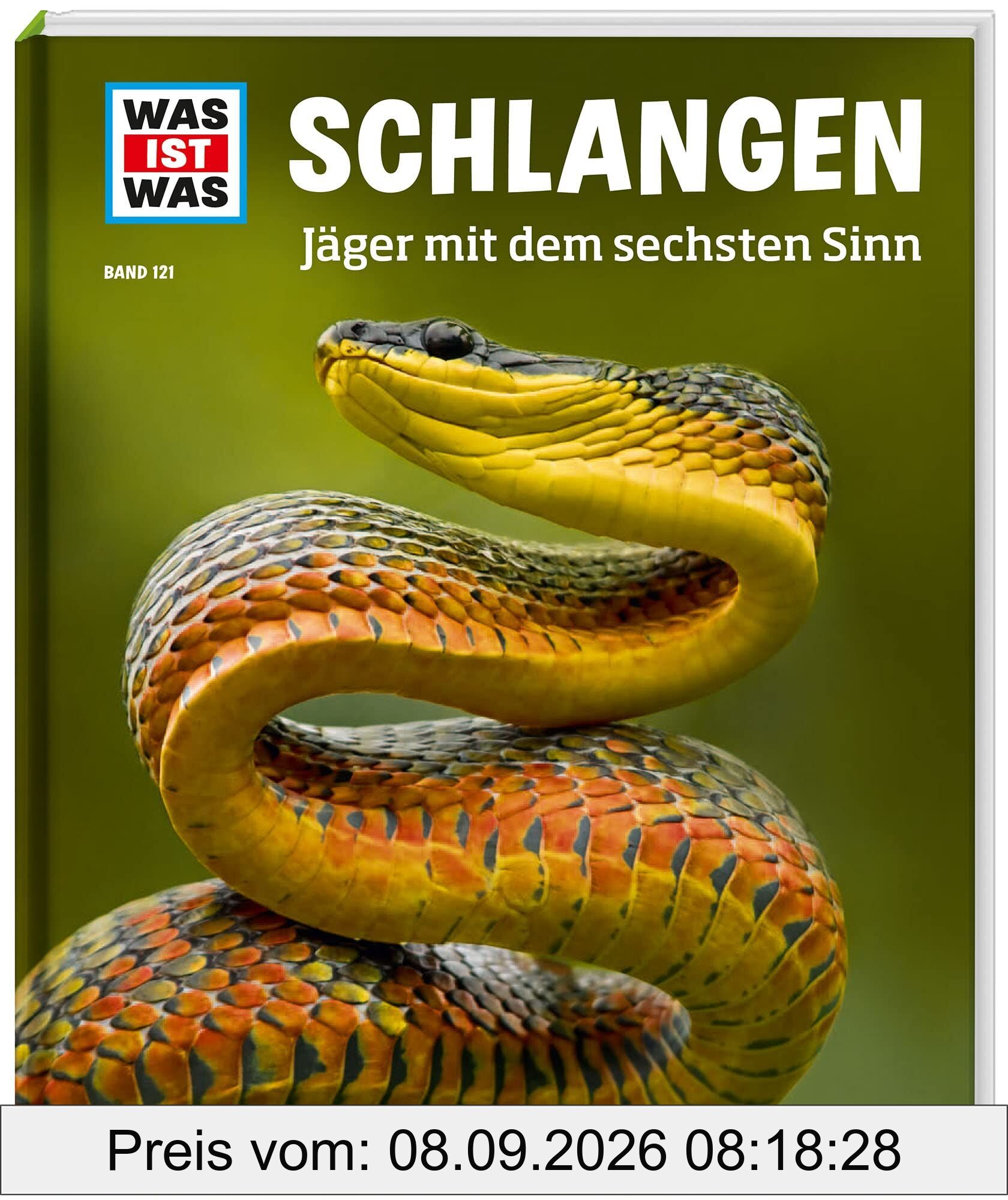 WAS IST WAS Band 121 Schlangen. Jäger mit dem sechsten Sinn