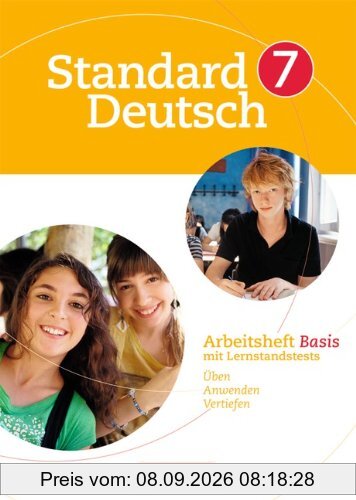 Standard Deutsch: 7. Schuljahr - Arbeitsheft Basis