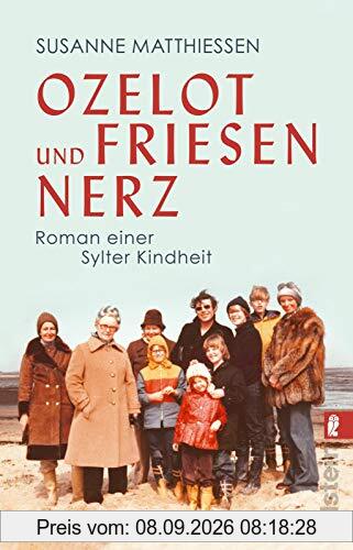 Ozelot und Friesennerz: Roman einer Sylter Kindheit