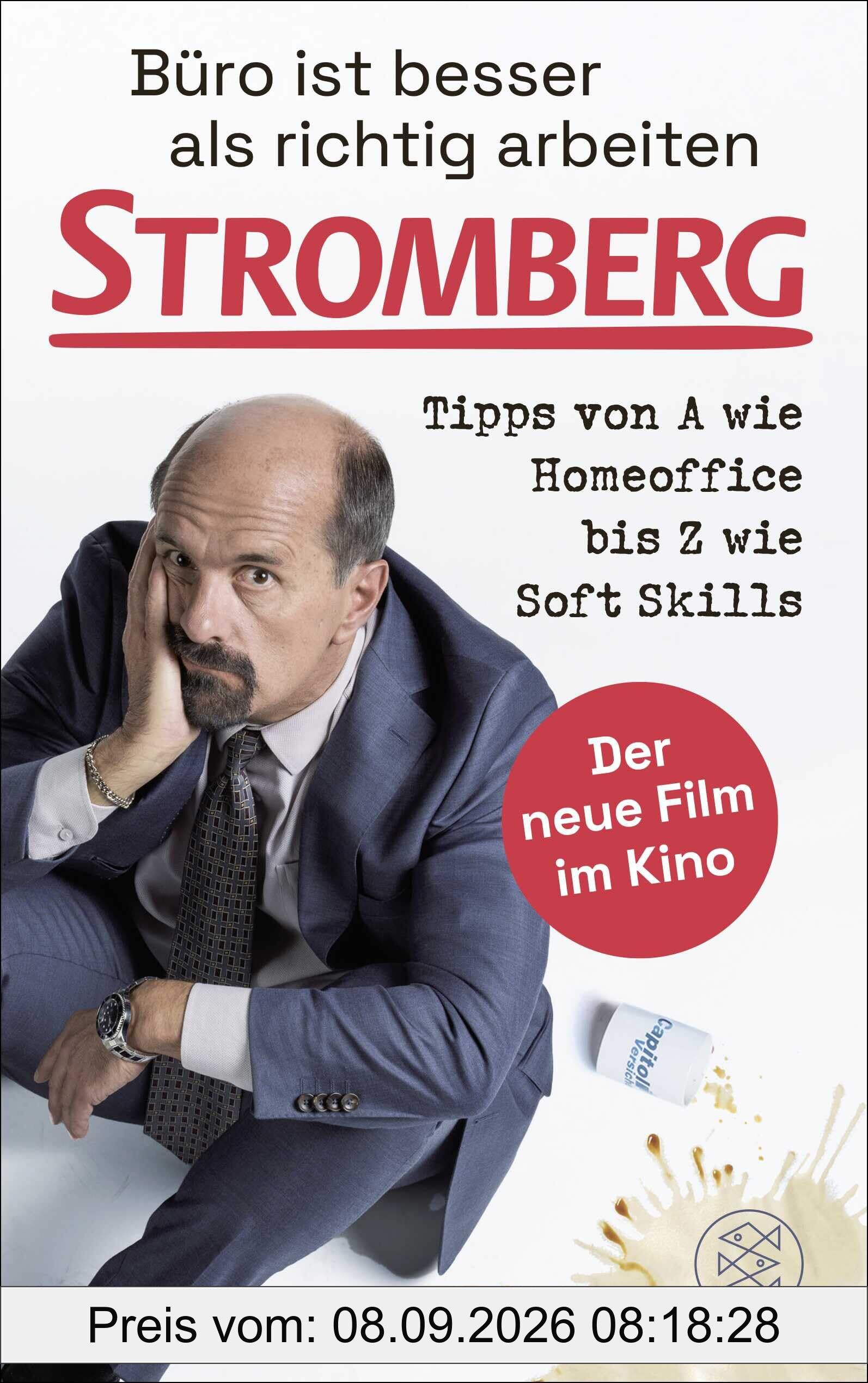 Büro ist besser als richtig arbeiten. STROMBERG: Tipps von A wie Homeoffice bis Z wie Soft Skills