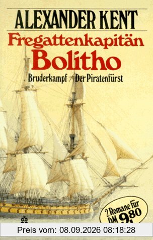 Fregattenkapitän Bolitho - Bruderkampf / Der Piratenfürst