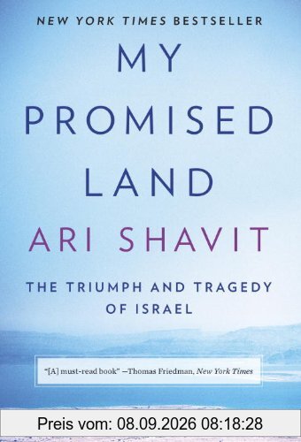 My Promised Land: The Triumph and Tragedy of Israel