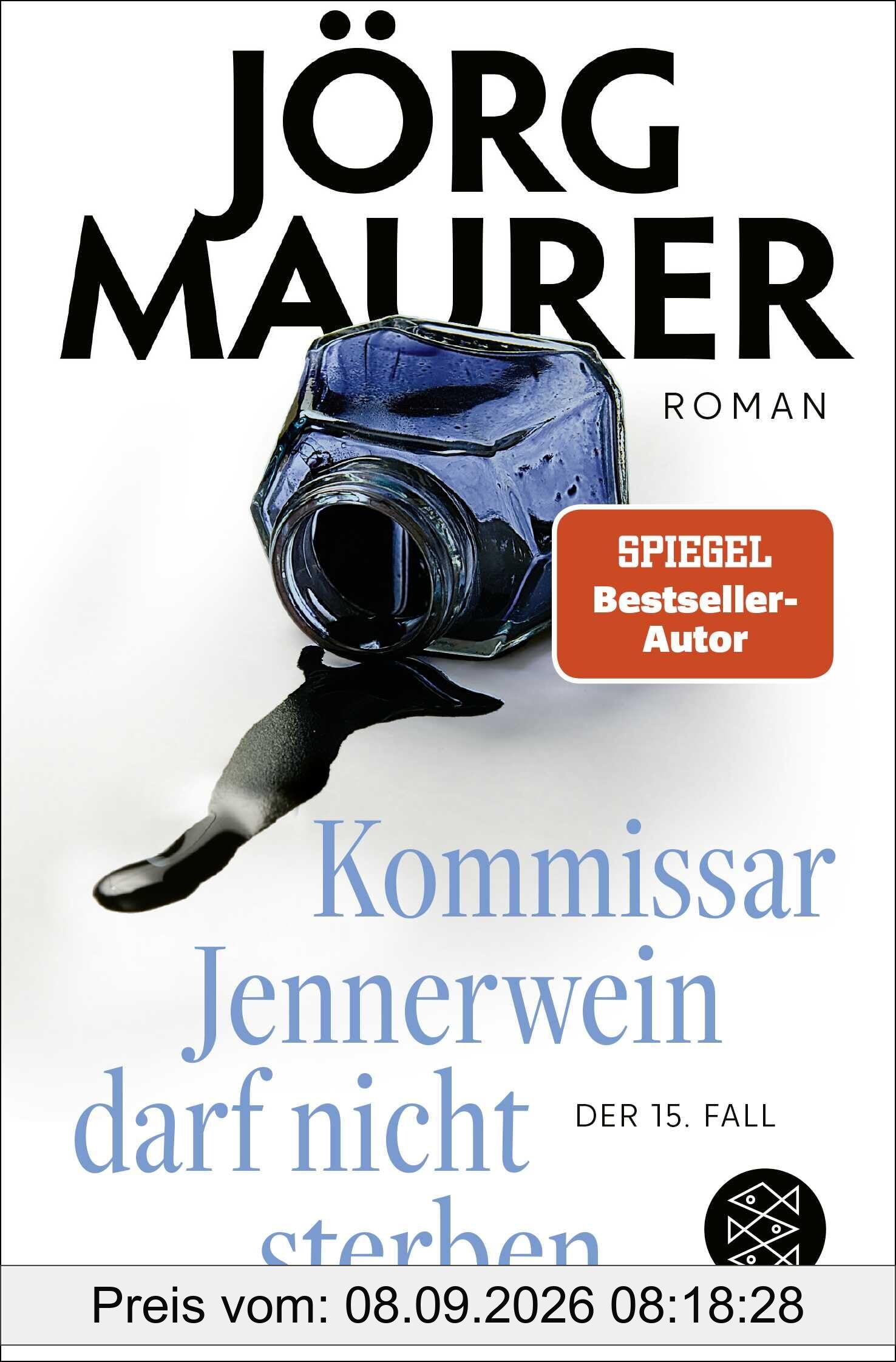 Kommissar Jennerwein darf nicht sterben: Roman | Packend und humorvoll - jetzt im Taschenbuch (Kommissar Jennerwein ermittelt, Band 15)