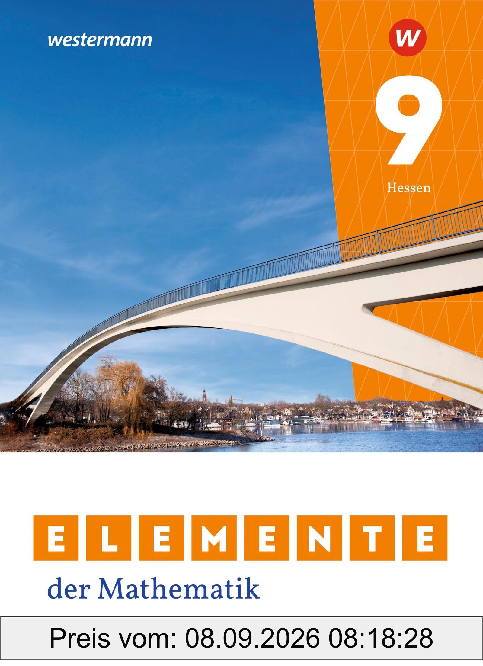 Elemente der Mathematik SI - Ausgabe 2022 für Gymnasien in Hessen: Schulbuch 9: Ausgabe 2022 - Sekundarstufe 1 (Elemente der Mathematik SI: Ausgabe 2022 für Hessen)