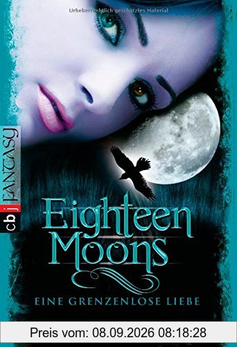 Eighteen Moons - Eine grenzenlose Liebe: Band 3