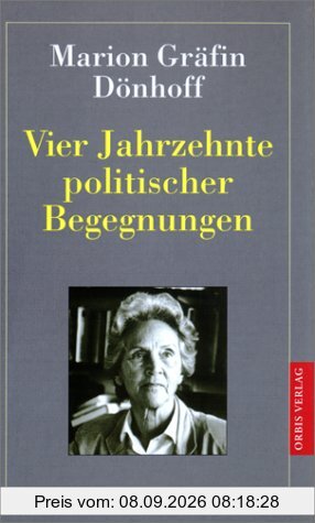 Vier Jahrzehnte politischer Begegnungen