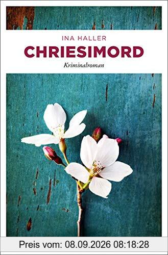 Chriesimord: Kriminalroman (Samantha-Reihe)
