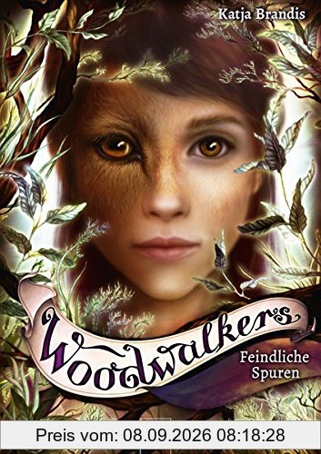 Woodwalkers (5). Feindliche Spuren