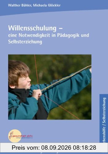 Willensschulung -