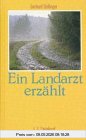Ein Landarzt erzählt