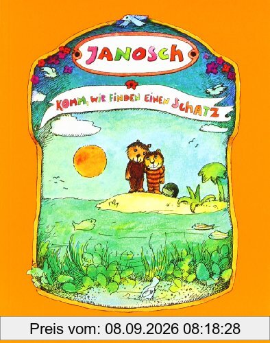 Komm, wir finden einen Schatz: Die Geschichte, wie der kleine Bär und der kleine Tiger das Glück der Erde suchen (MINIMAX)