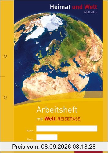 Heimat und Welt Weltatlas: Arbeitsheft Kartenarbeit