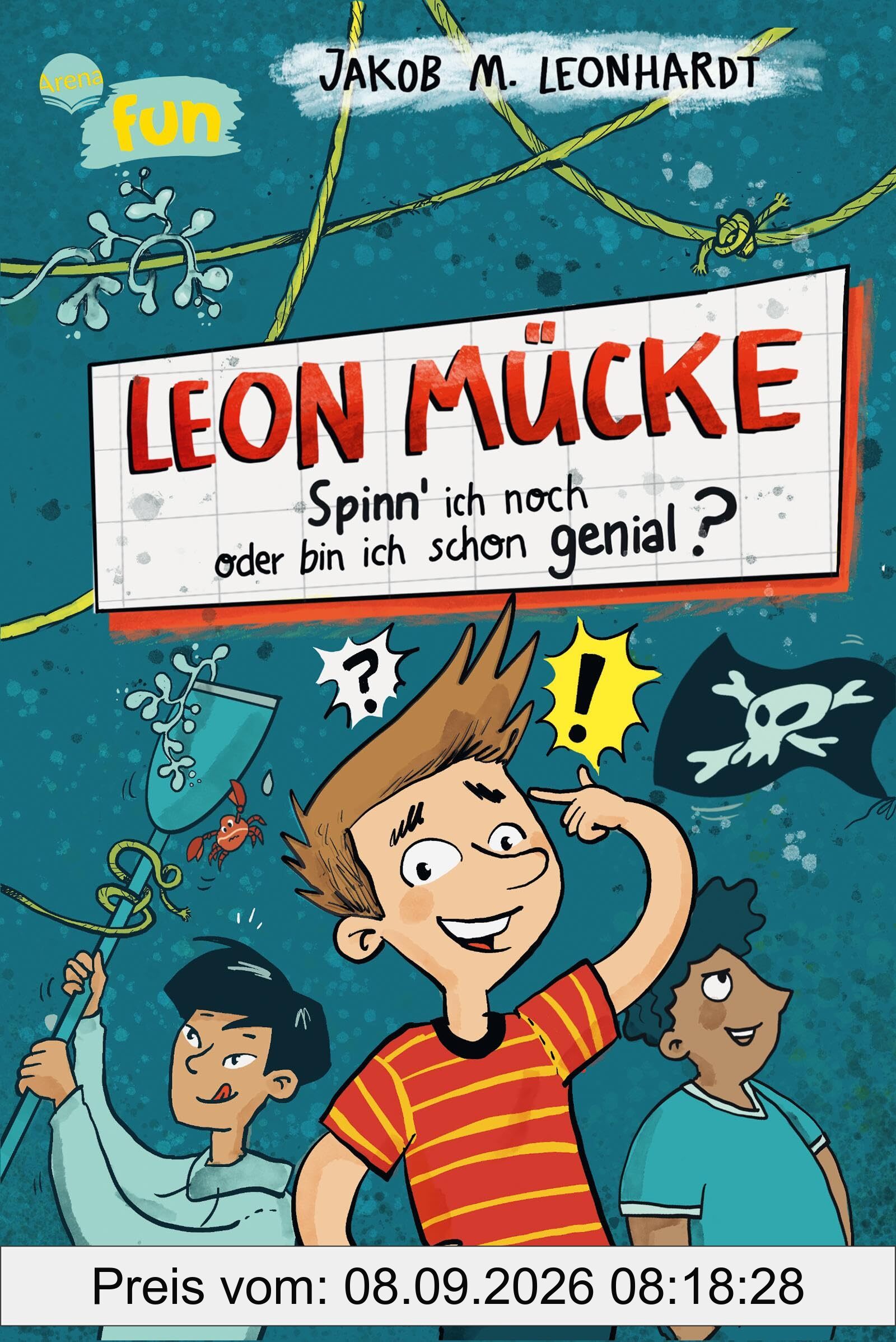 Leon Mücke (2). Spinn ich noch oder bin ich schon genial?: Genial witziger Comicroman für alle ab 8 Jahren. Vom Bestsellerautor des „Genialen Chaoten“
