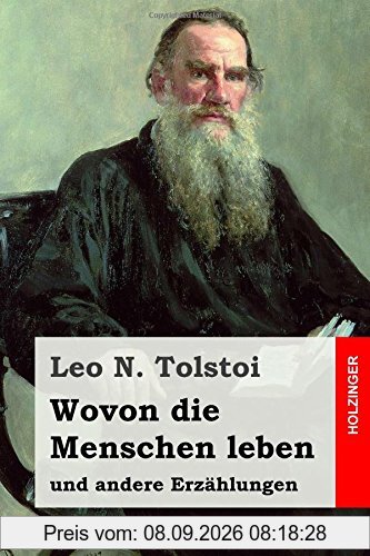 Wovon die Menschen leben: und andere Erzählungen
