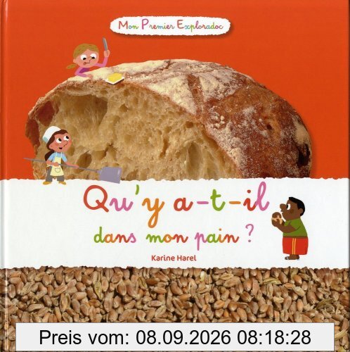 Qu'y a-t-il dans mon pain ?