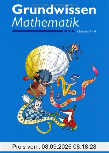 Grundwissen Mathematik: 1.-4. Schuljahr. Schülerbuch