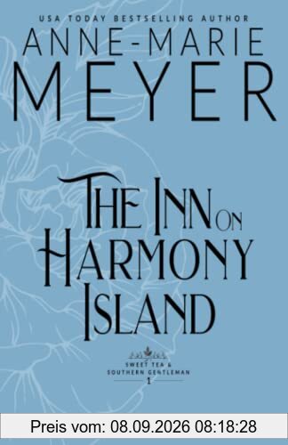 The Inn on Harmony Island: A Sweet, Small Town, Southern Romance