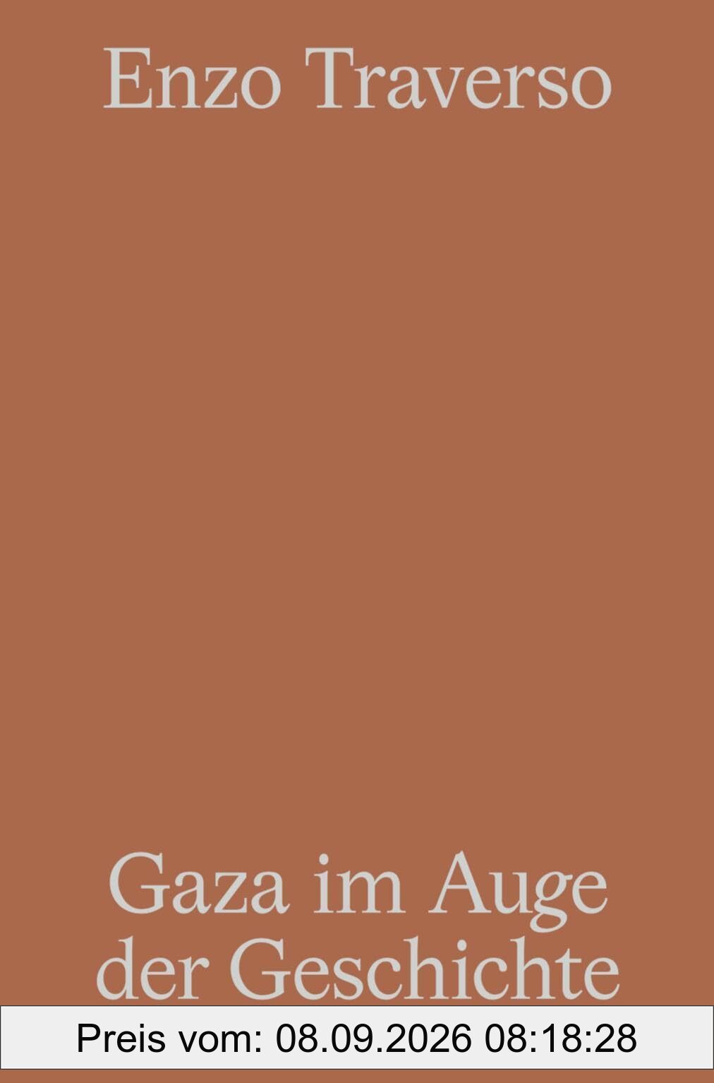 Gaza im Auge der Geschichte