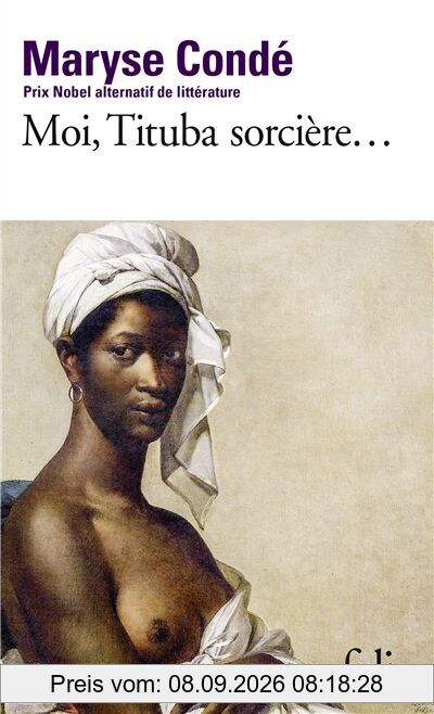 Moi, Tituba sorcière... : noire de Salem