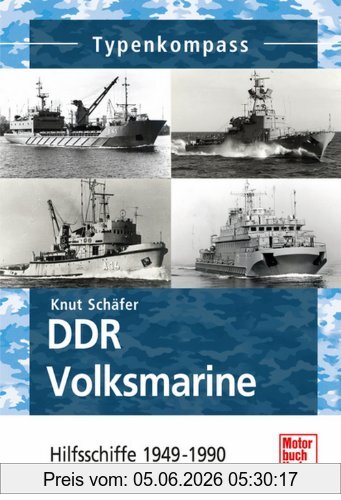 Knut Schäfer Ddr Volksmarine, Hilfsschiffe 1949-1990 (Typenkompass)